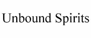 UNBOUND SPIRITS