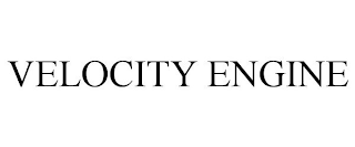 VELOCITY ENGINE