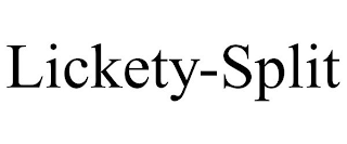 LICKETY-SPLIT