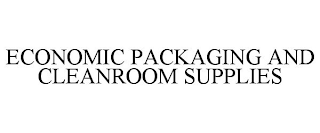 ECONOMIC PACKAGING AND CLEANROOM SUPPLIES