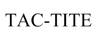 TAC-TITE