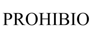 PROHIBIO