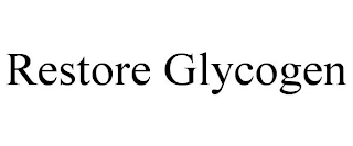 RESTORE GLYCOGEN
