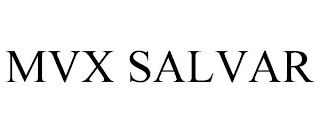 MVX SALVAR