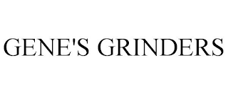 GENE'S GRINDERS