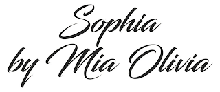 SOPHIA BY MIA OLIVIA