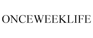 ONCEWEEKLIFE