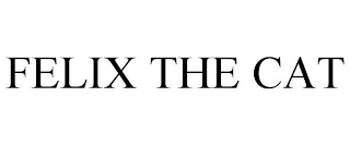 FELIX THE CAT