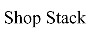 SHOP STACK