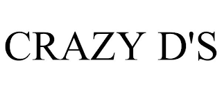 CRAZY D'S