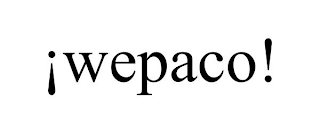 ¡WEPACO!
