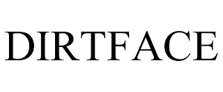 DIRTFACE