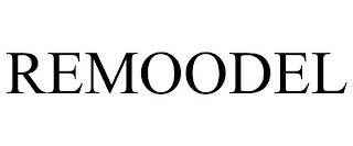 REMOODEL