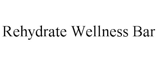 REHYDRATE WELLNESS BAR