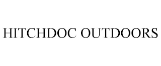 HITCHDOC OUTDOORS