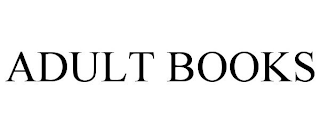 ADULT BOOKS