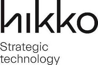HIKKO STRATEGIC TECHNOLOGY