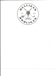MULLIGAN HOOLIGAN • GOLF • GIFT STORE EST. 2021