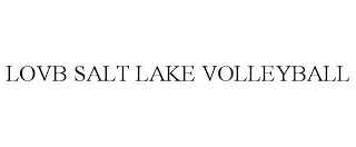 LOVB SALT LAKE VOLLEYBALL