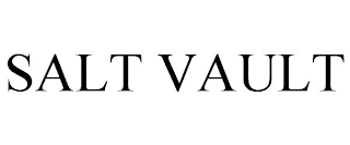 SALT VAULT