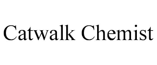 CATWALK CHEMIST