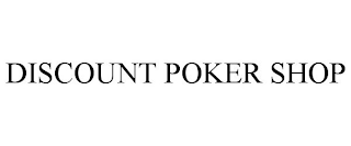DISCOUNT POKER SHOP