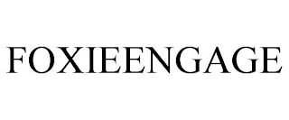 FOXIEENGAGE