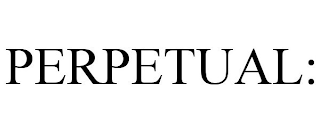 PERPETUAL: