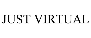 JUST VIRTUAL