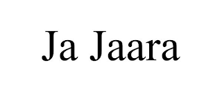 JA JAARA