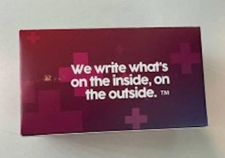 WE WRITE WHAT'S ON THE INSIDE, ON THE OUTSIDE.