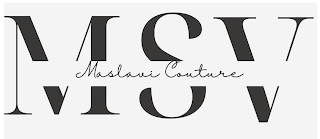 MSV MASLAVI COUTURE