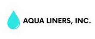 AQUA LINERS, INC.