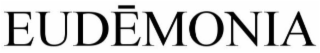EUDĒMONIA