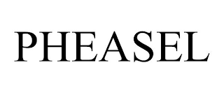 PHEASEL