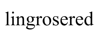 LINGROSERED