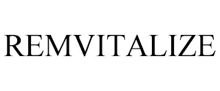 REMVITALIZE