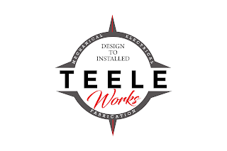DESIGN TO INSTALLED TEELE WORKS MECHANICAL ELECTRICAL FABRICATION