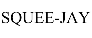 SQUEE-JAY