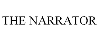 THE NARRATOR