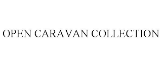 OPEN CARAVAN COLLECTION
