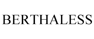 BERTHALESS