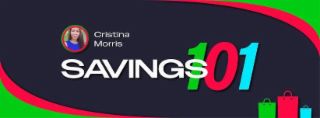 CRISTINA MORRIS SAVINGS 101