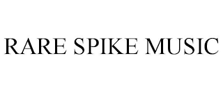 RARE SPIKE MUSIC