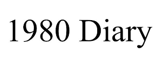 1980 DIARY