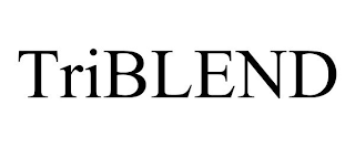 TRIBLEND