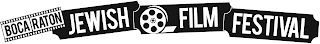 BOCA RATON JEWISH FILM FESTIVAL