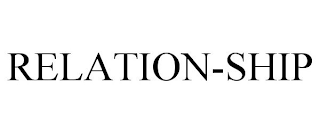 RELATION-SHIP