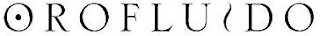 OROFLUIDO