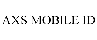 AXS MOBILE ID